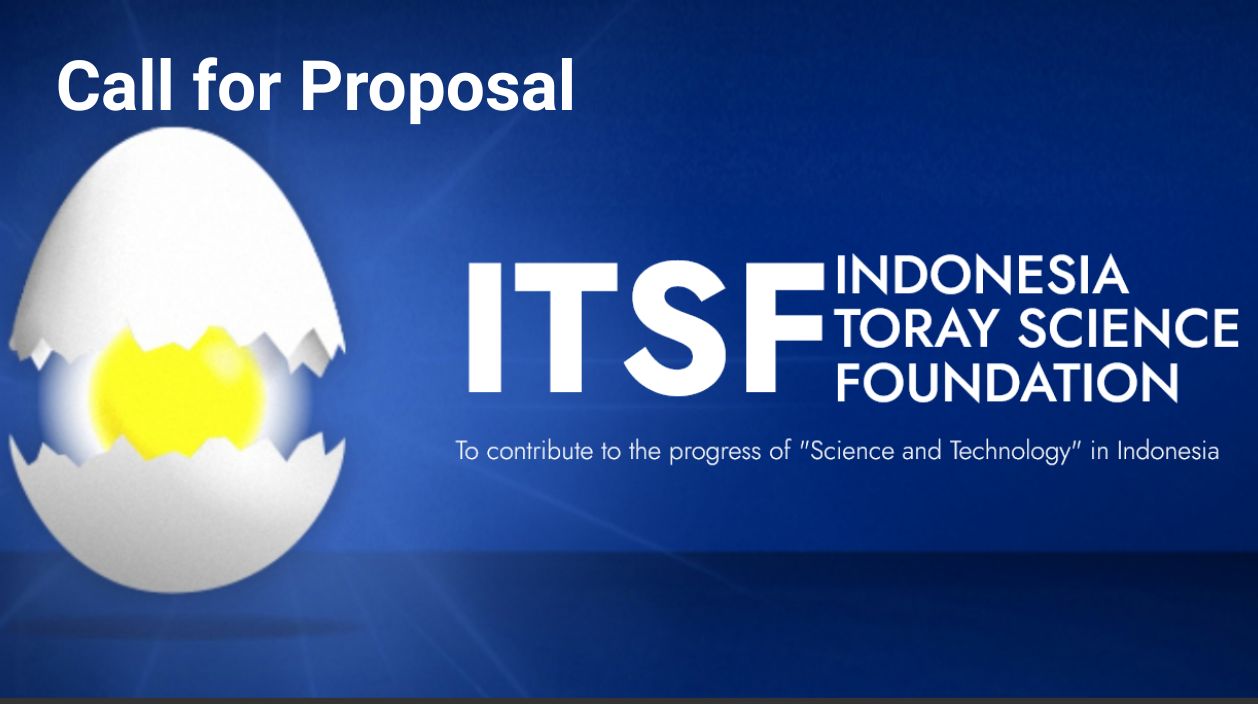 Penawaran Program Indonesia Toray Science Foundation (ITSF) Tahun 2025